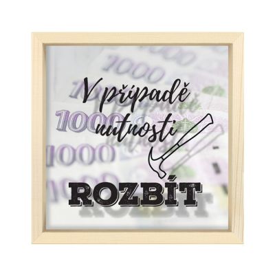 Rámeček V případě nutnosti rozbít! - Případ nutnosti